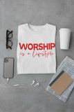 WORSHIP IS A LIFESTYLE