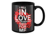 I Fell In Love With The Man Who Died For Me