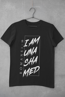 I AM UNASHAMED