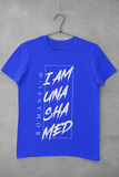 I AM UNASHAMED