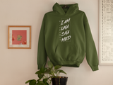 I AM UNASHAMED HOODIES