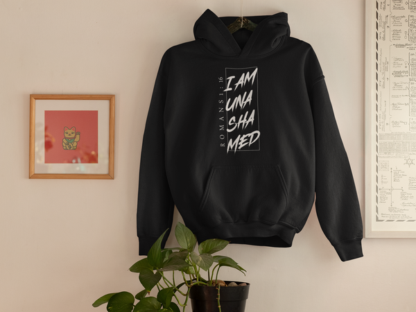 I AM UNASHAMED HOODIES