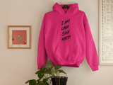 I AM UNASHAMED HOODIES