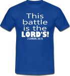 THIS BATTLE IS THE LORD'S