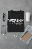 WORSHIP IS A LIFESTYLE