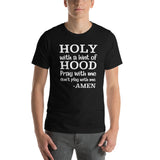 HOLY WITH A HINT OF HOOD