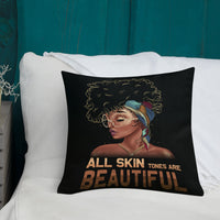 ALL SKIN TONES ARE BEAUTIFUL