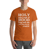 HOLY WITH A HINT OF HOOD