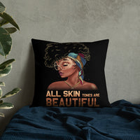 ALL SKIN TONES ARE BEAUTIFUL