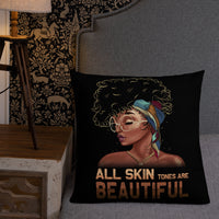 ALL SKIN TONES ARE BEAUTIFUL