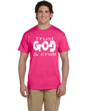 TRUST GOD & CHILL